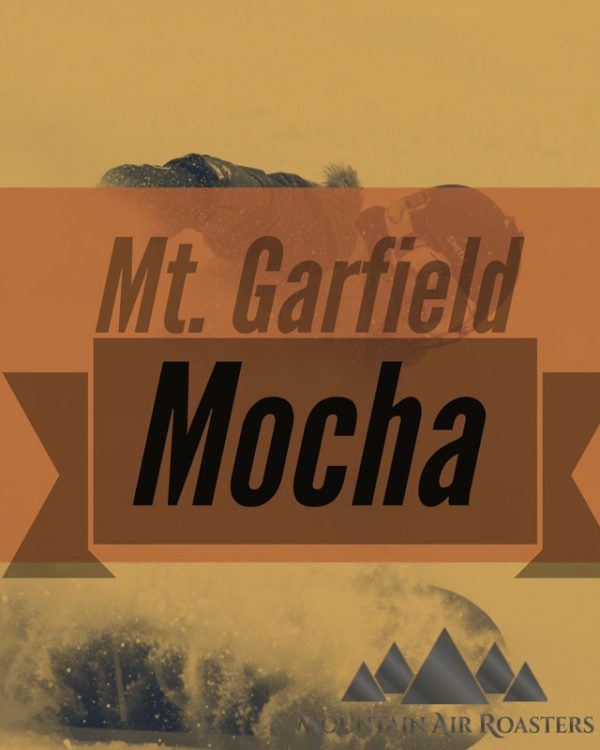 Mt Garfield Mocha flavored Specialty coffee air roasted in house